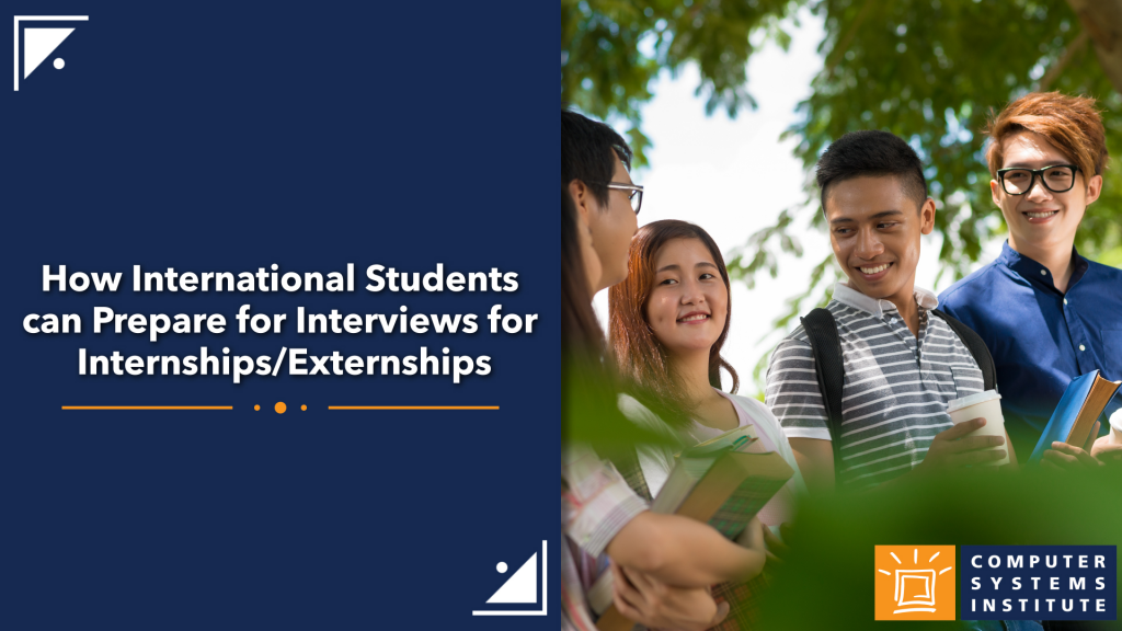 how international students prepare for interviews for internships/externships